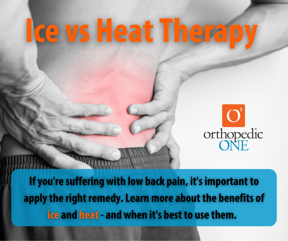 SHOULD I USE ICE OR HEAT TO REDUCE MY LOW BACK PAIN? - Orthopedic One